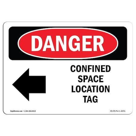 Signmission OSHA Sign, Confined Space Location Tag, 7in X 5in Decal, 7" W, 5" H, Landscape, OS-DS-D-57-L-2251 OS-DS-D-57-L-2251